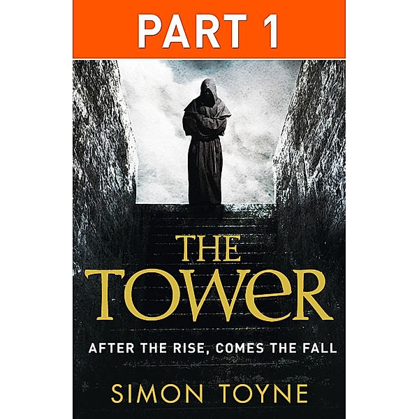 The Tower: Part One, Simon Toyne