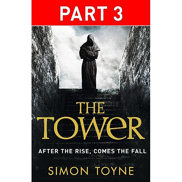 The Tower: Part Three, Simon Toyne