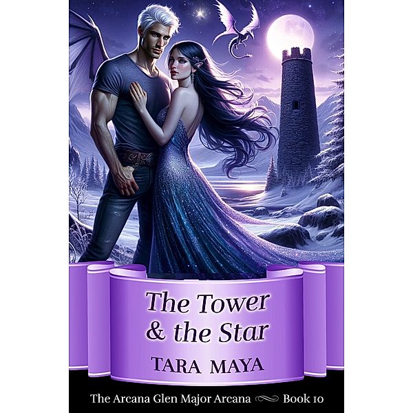 The Tower & the Star (Arcana Glen Major Arcana Series, #10) / Arcana Glen Major Arcana Series, Tara Maya