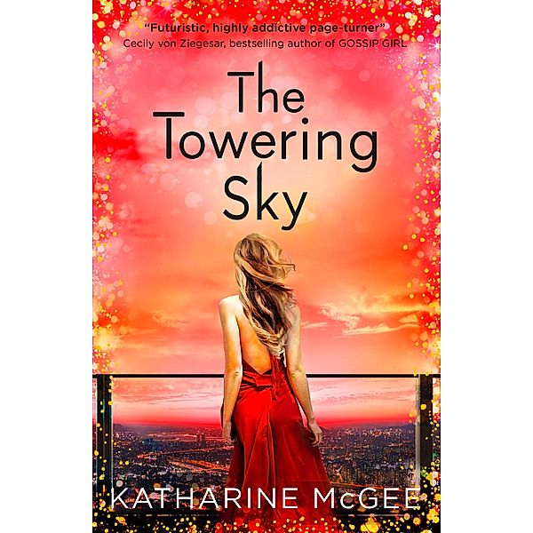 The Towering Sky / The Thousandth Floor Bd.3, Katharine McGee