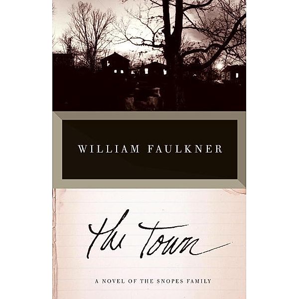 The Town, William Faulkner