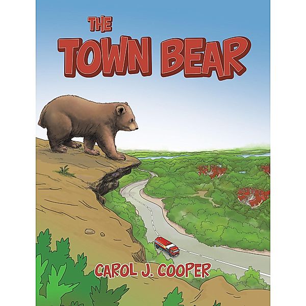 The Town Bear, Carol J. Cooper