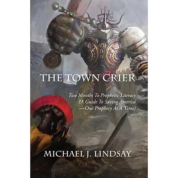 The Town Crier, Michael J Lindsay