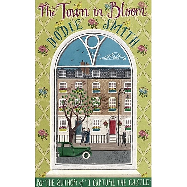 The Town in Bloom, Dodie Smith
