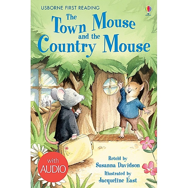 The Town Mouse and the Country Mouse / Usborne Publishing, Susanna Davidson