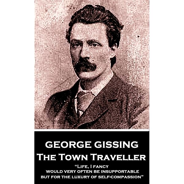 The Town Traveller / Classics Illustrated Junior, George Gissing