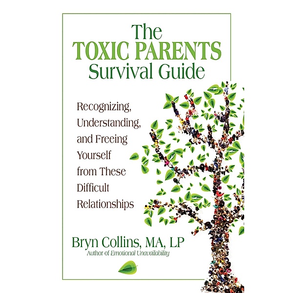 The Toxic Parents Survival Guide, Bryn Collins