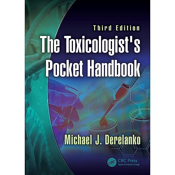 The Toxicologist's Pocket Handbook, Michael J. Derelanko