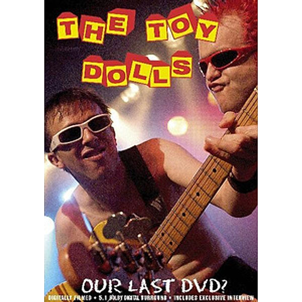 The Toy Dolls - Our last DVD?, The Toy Dolls