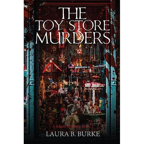 The Toy Store Murders, Laura Burke