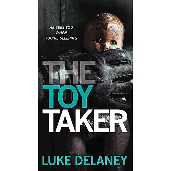 The Toy Taker, Luke Delaney