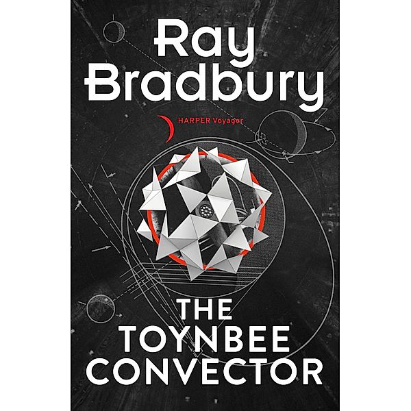 The Toynbee Convector, Ray Bradbury