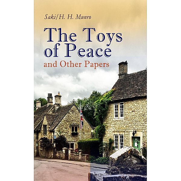 The Toys of Peace and Other Papers, Saki, H. H. Munro