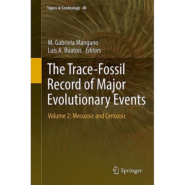 The Trace-Fossil Record of Major Evolutionary Events / Topics in Geobiology Bd.40