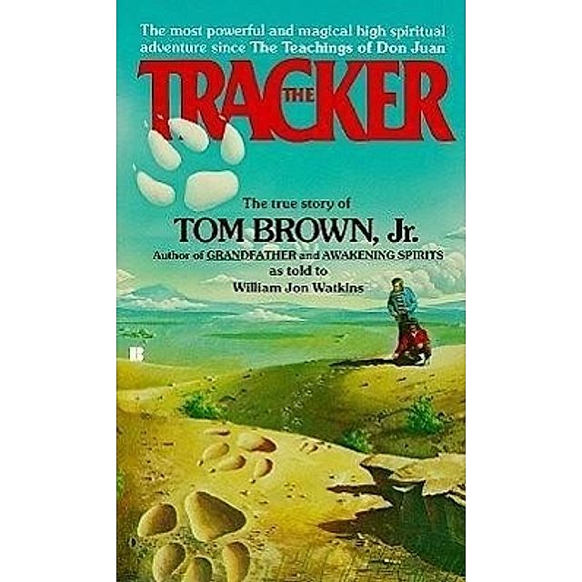 The Tracker Buch von Tom, Jr. Brown versandkostenfrei bei Weltbild.de