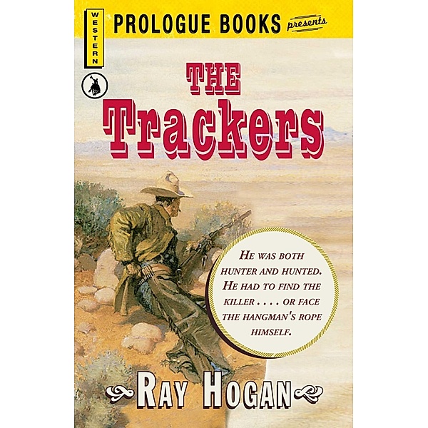 The Trackers, Ray Hogan