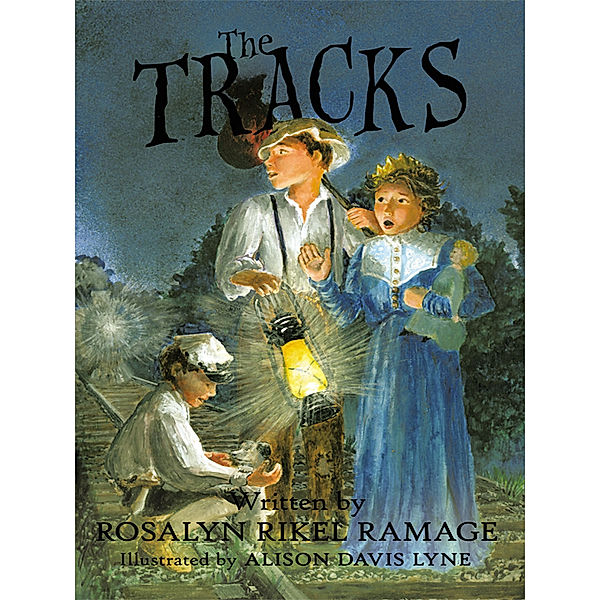 The Tracks, Rosalyn Rikel Ramage