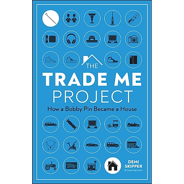 The Trade Me Project, Demi Skipper