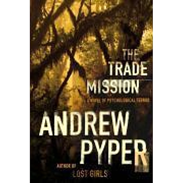 The Trade Mission, Andrew Pyper