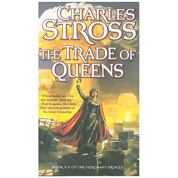 The Trade of Queens, Charles Stross