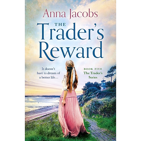The Trader's Reward / The Traders, Anna Jacobs