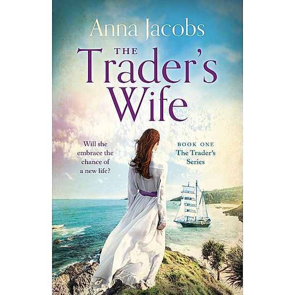 The Trader's Wife / The Traders, Anna Jacobs