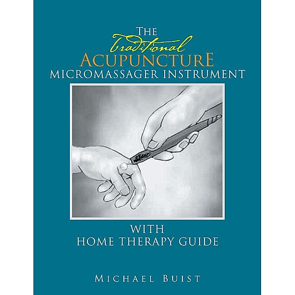 The Traditionai Acupuncture, Michael Buist