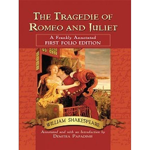 The Tragedie of Romeo and Juliet, William Shakespeare, Demitra Papadinis