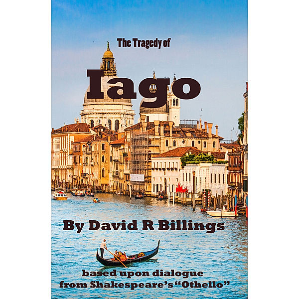 The Tragedy of Iago, David Billings