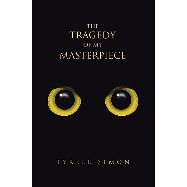 The Tragedy of My Masterpiece, Tyrell Simon