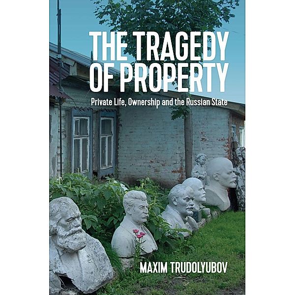 The Tragedy of Property, Maxim Trudolyubov