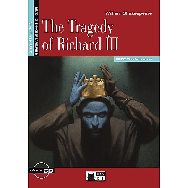 The Tragedy of Richard III, w. Audio-CD, William Shakespeare