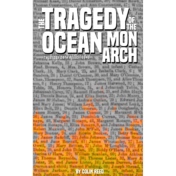 The Tragedy of the Ocean Monarch, Colin Reed
