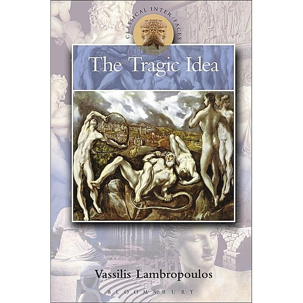 The Tragic Idea, Vassilis Lambropoulos