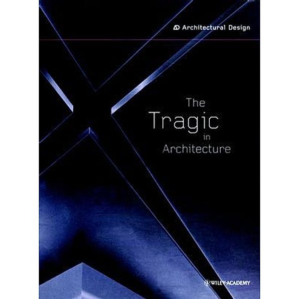 The Tragic in Architecture