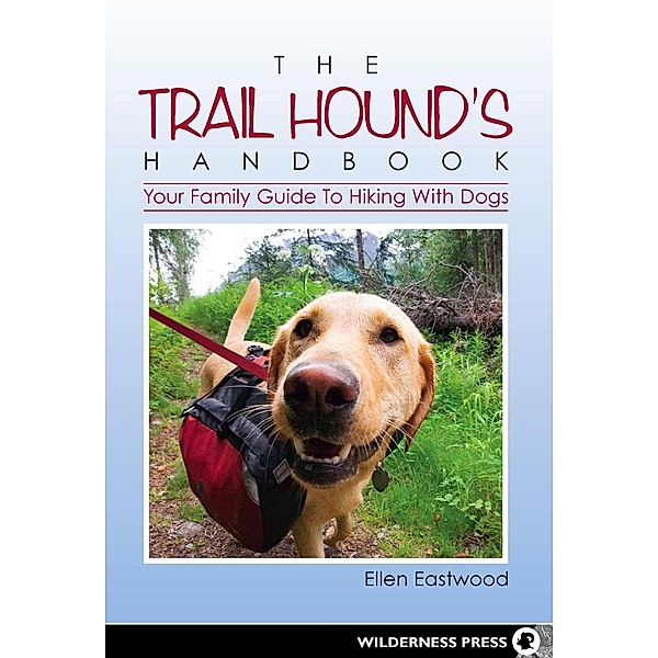 The Trail Hound's Handbook, Ellen Eastwood