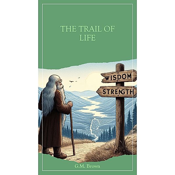 The Trail of Life, Grady Brown