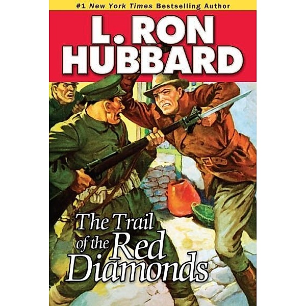 The Trail of the Red Diamonds / Action Adventure Short Stories Collection, L. Ron Hubbard