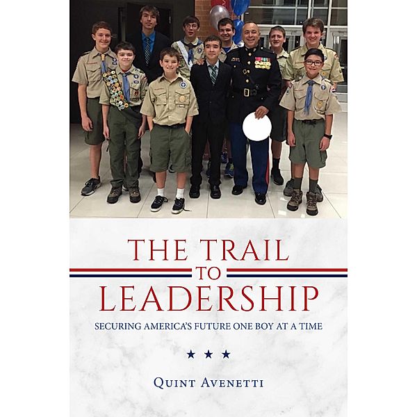 The Trail to Leadership, Quint Avenetti