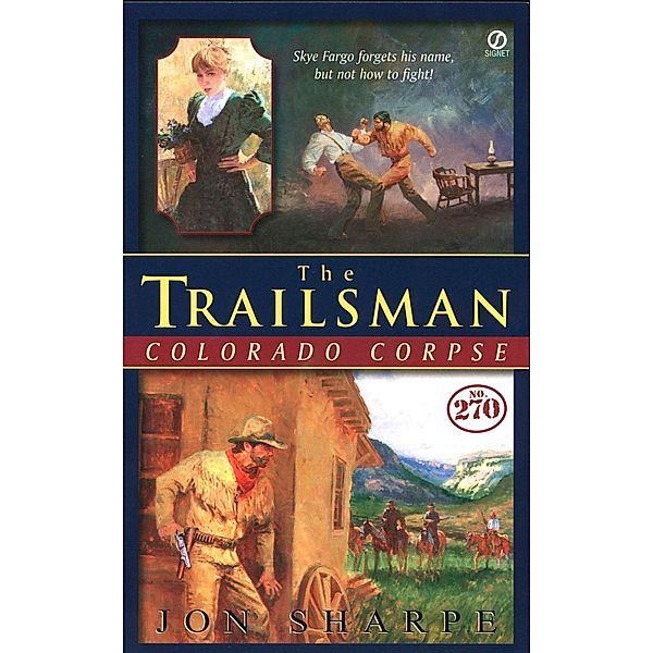 The Trailsman #270, Colorado Corpse / Trailsman Bd.270, Jon Sharpe