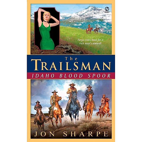 The Trailsman (Giant): Idaho Blood Spoor / Trailsman, Jon Sharpe