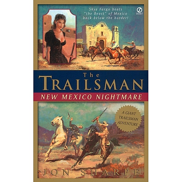The Trailsman: New Mexico Nightmare / Trailsman Bd.281, Jon Sharpe