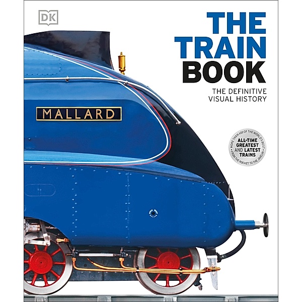 The Train Book / DK Definitive Transport Guides, Dk