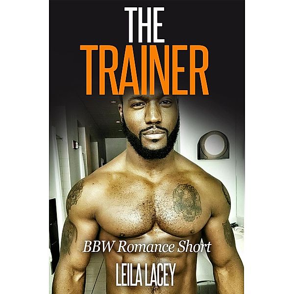 The Trainer, Leila Lacey