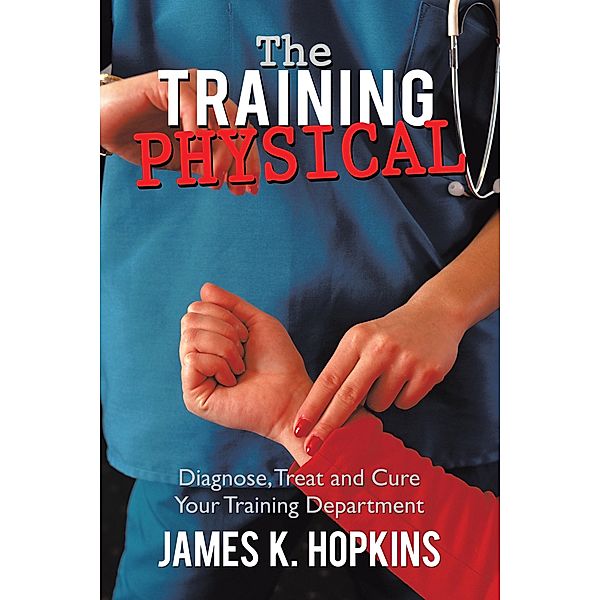 The Training Physical, James K. Hopkins