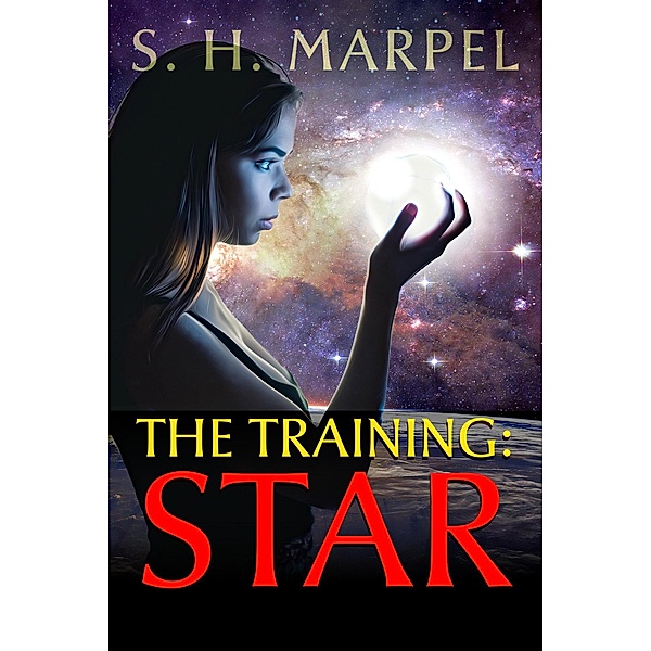 The Training: Star (Ghost Hunters Mystery-Detective) / Ghost Hunters Mystery-Detective, S. H. Marpel
