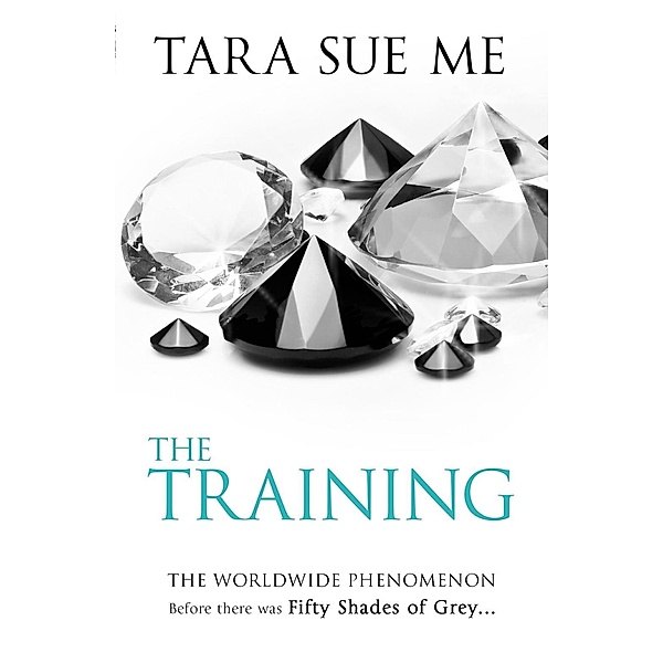 The Training: Submissive 3 / The Submissive Series, Tara Sue Me