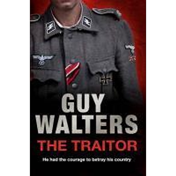The Traitor, Guy Walters
