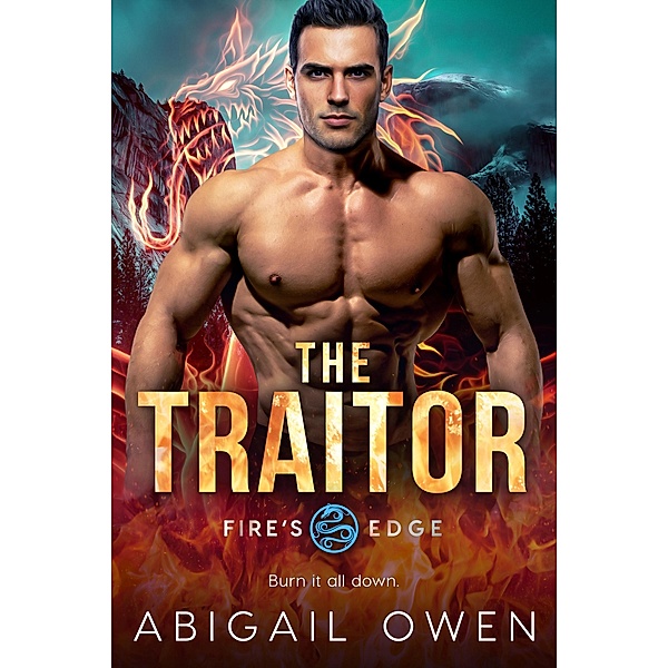 The Traitor / Fire's Edge Bd.6, Abigail Owen
