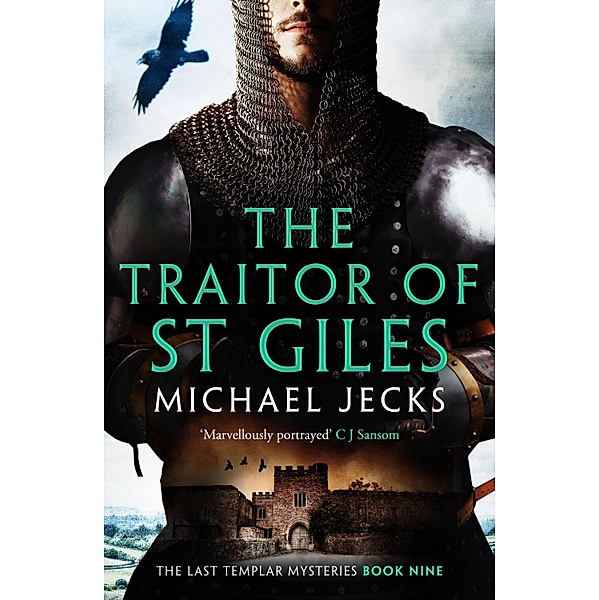 The Traitor of St Giles / The Last Templar Mysteries Bd.9, Michael Jecks